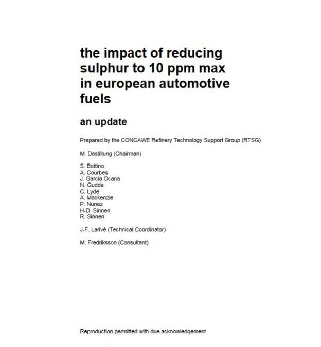 The impact of reducing sulphur to 10 ppm max in european automotive fuels an update