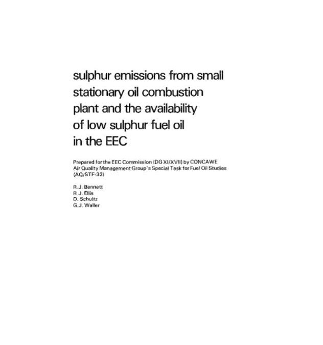 Sulphur emissions from small stationary oil combustion plant and the availability of low sulphur fuel oil in the EEC