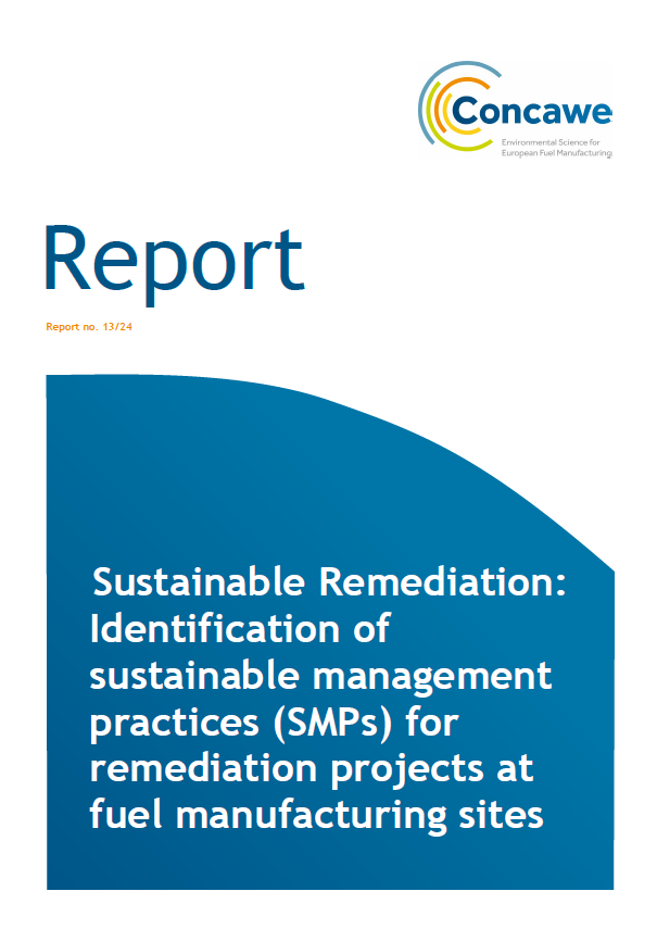 Sustainable Remediation: Identification of sustainable management practices (SMPs) for remediation projects at fuel manufacturing sites